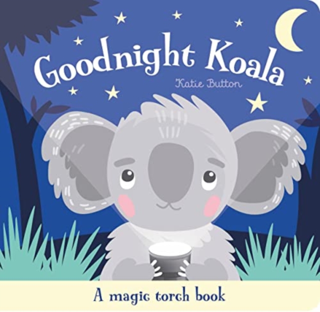 Goodnight Koala, Hardback Book