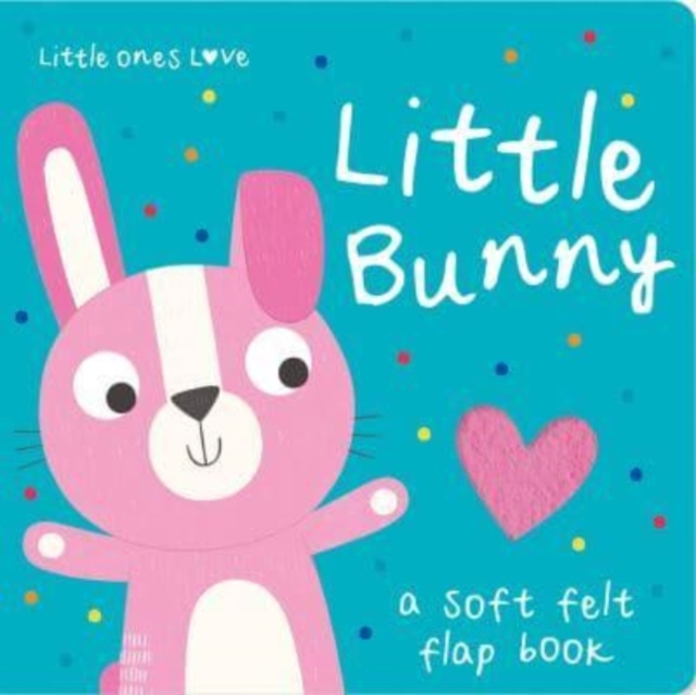 Little Ones Love Little Bunny, Board book Book