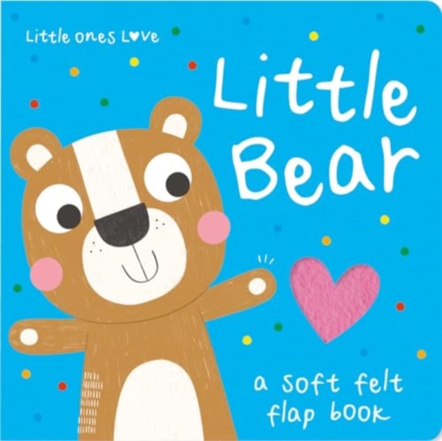 Little Ones Love Little Bear, Board book Book