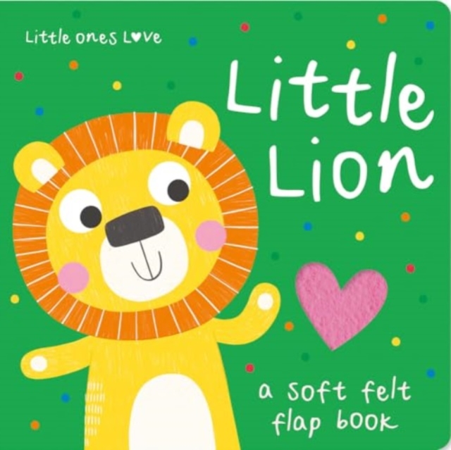 Little Ones Love Little Lion, Board book Book