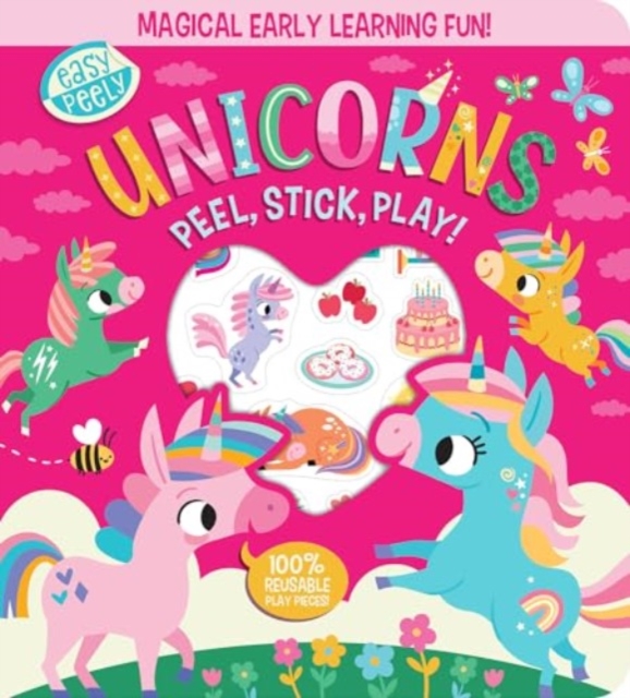 Easy Peely Unicorns - Peel, Stick, Play!, Board book Book