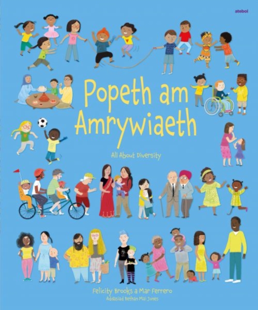 Popeth am Amrywiaeth / All About Diversity, Hardback Book