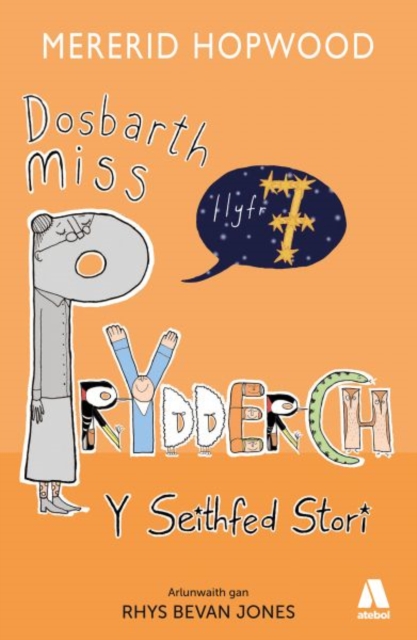Dosbarth Miss Prydderch: Y Seithfed Stori, Paperback / softback Book