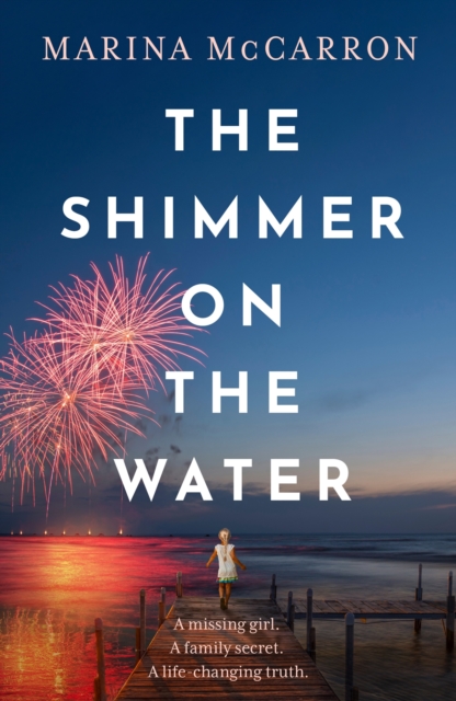 The Shimmer on the Water : A completely unputdownable and full of emotion read!, Paperback / softback Book