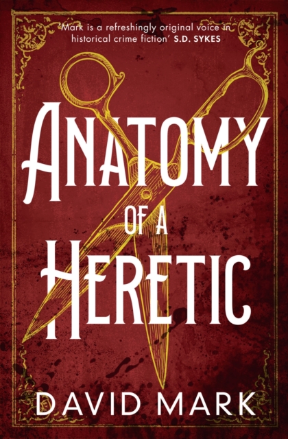 Anatomy of a Heretic, Paperback / softback Book