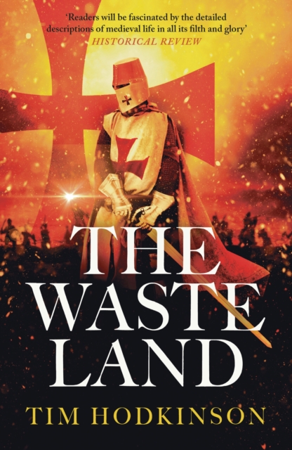 The Waste Land : a gripping tale of war, medieval espionage, and Knights Templar, EPUB eBook
