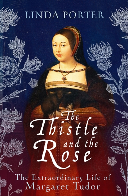 The Thistle and The Rose, Hardback Book