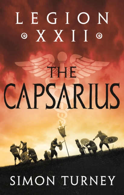 Legion XXII: The Capsarius, Paperback / softback Book