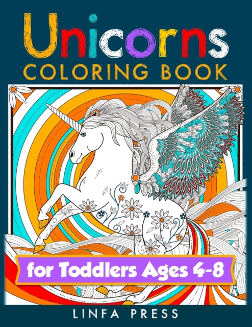 Unicorns Coloring Book for Toddlers Ages 4-8 : With Magical Drawings, Paperback / softback Book