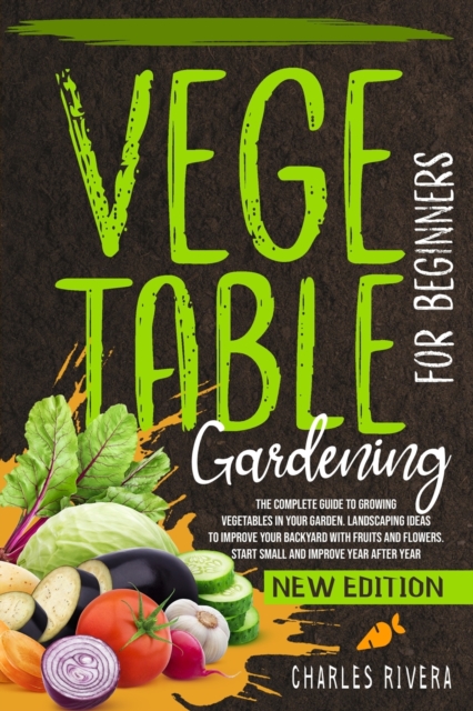 Vegetable Gardening for Beginners, Paperback / softback Book