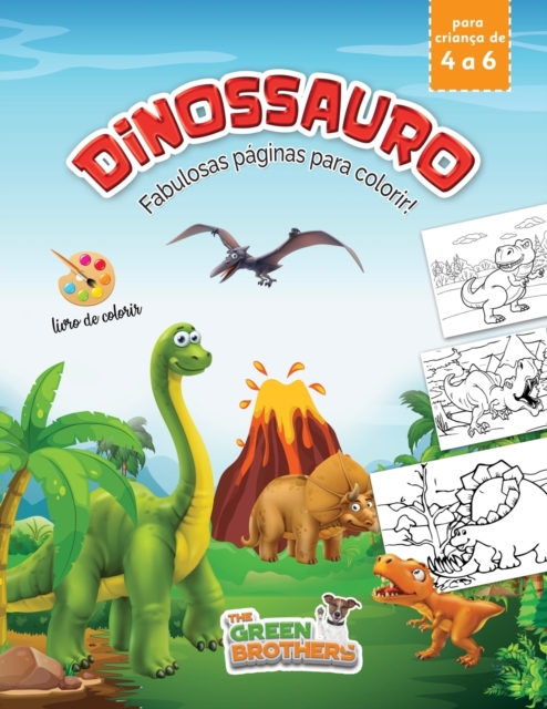 livro de colorir dinossauros : para crianca de 4 a 6.Fabulosas paginas para colorir! 50 dinossauros vao deixar seus filhos loucos! Livro Para Colorir Dinossauros, Paperback / softback Book