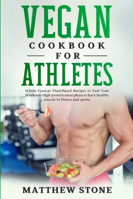 Vegan cookbook for athletes, Paperback / softback Book