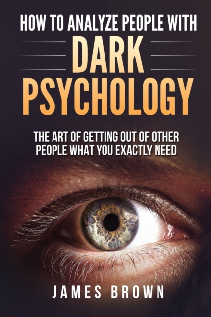 How To Analyze People with Dark Psychology, Paperback / softback Book