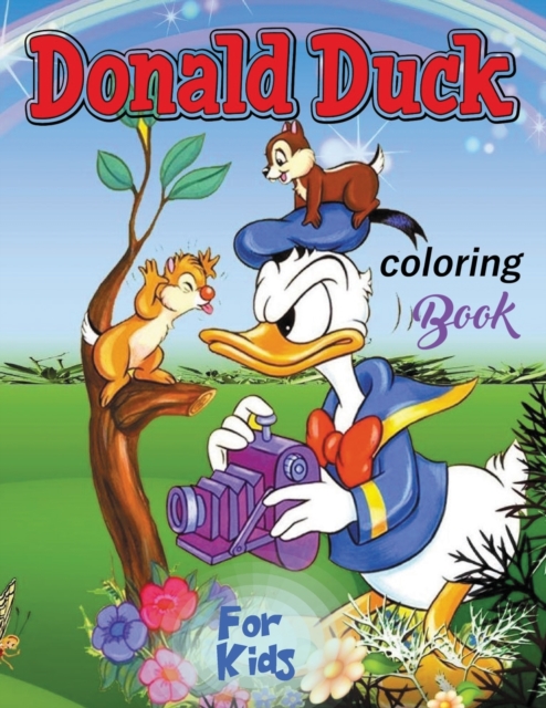 of　all　that　stories　children　for　enemies　the　Donald　Kids　day.　entertain　Color　Donald　time!:　Donald　with　adults　continues　to　and　struggling　to　Duck　his　funny　this　Coloring　Duck　Book　see