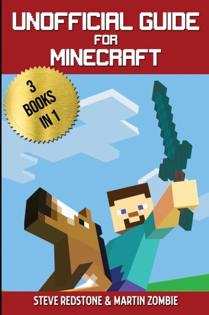 Unofficial Guide For Minecraft : 3 Books In 1, Paperback / softback Book