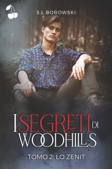 I segreti di Woodhills : Lo Zenit, Paperback / softback Book