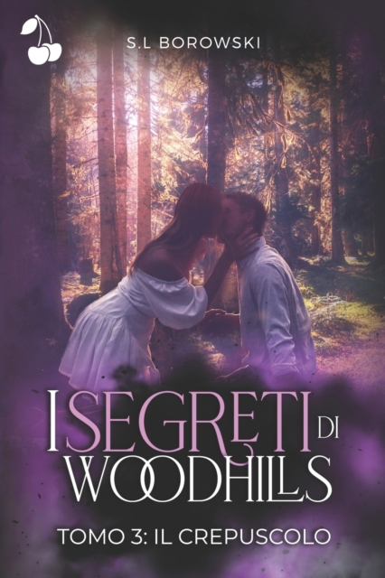 I segreti di Woodhills : Il crepuscolo, Paperback / softback Book