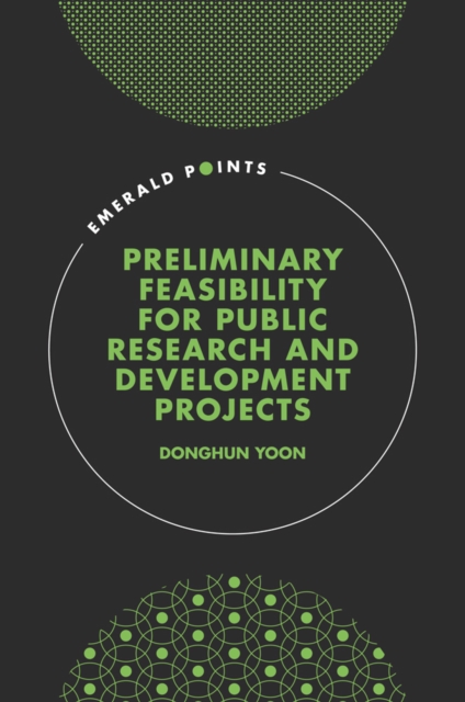 Preliminary Feasibility for Public Research & Development Projects, Hardback Book