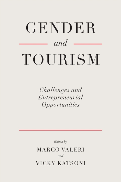 Gender and Tourism : Challenges and Entrepreneurial Opportunities, EPUB eBook
