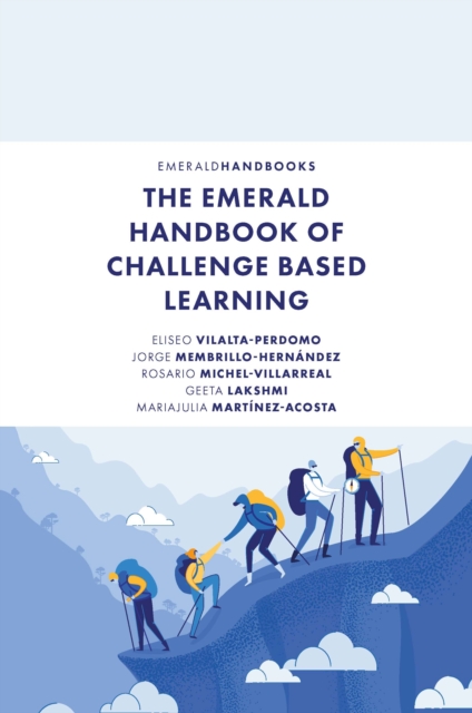 The Emerald Handbook of Challenge Based Learning, Hardback Book