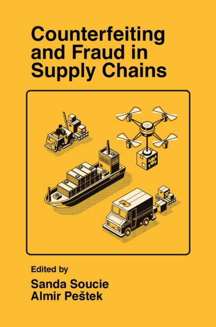 Counterfeiting and Fraud in Supply Chains, PDF eBook