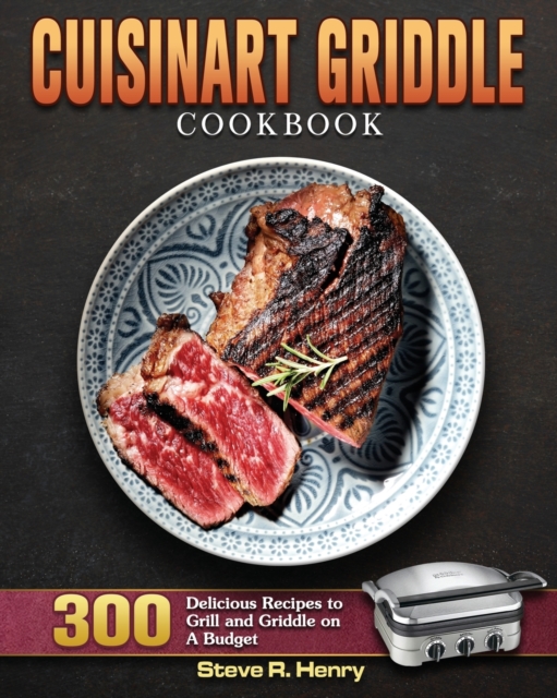 Cuisinart Griddle Cookbook, Paperback / softback Book