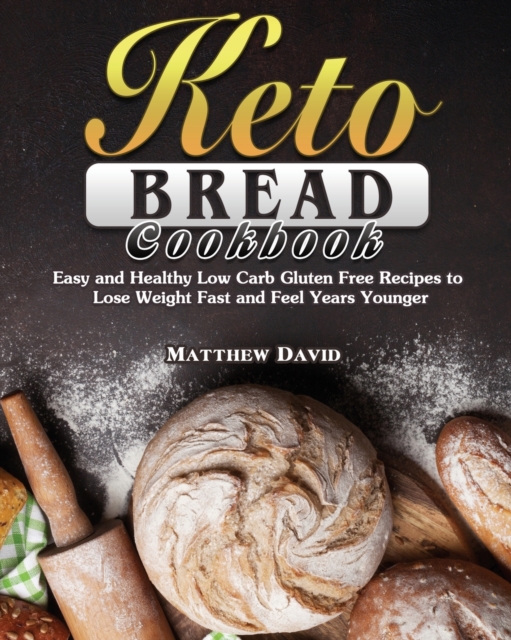 Keto Bread Cookbook, Paperback / softback Book