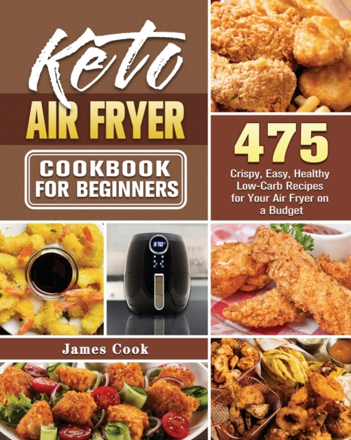 Keto Air Fryer Cookbook for Beginners, Paperback / softback Book