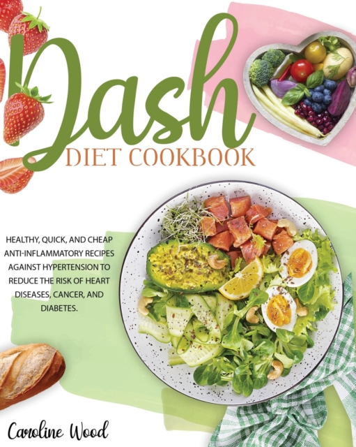 Dash Diet Cookbook, Paperback / softback Book