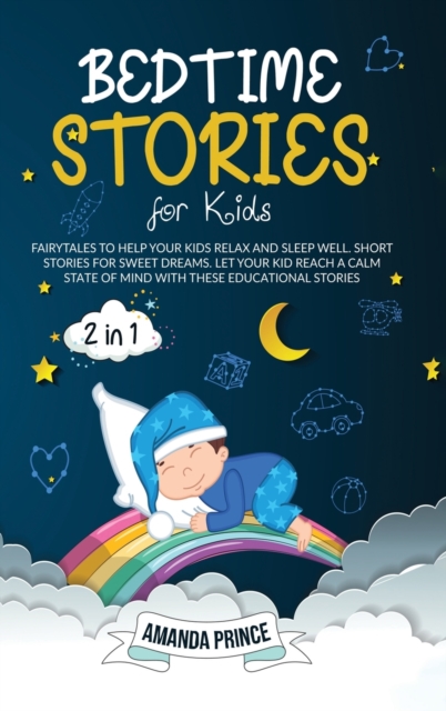 Bedtime Stories for Kids, Hardback Book