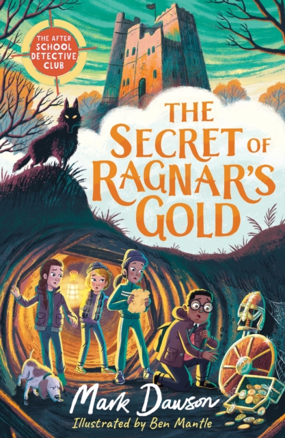 The After School Detective Club: The Secret of Ragnar's Gold : Book 2, Paperback / softback Book