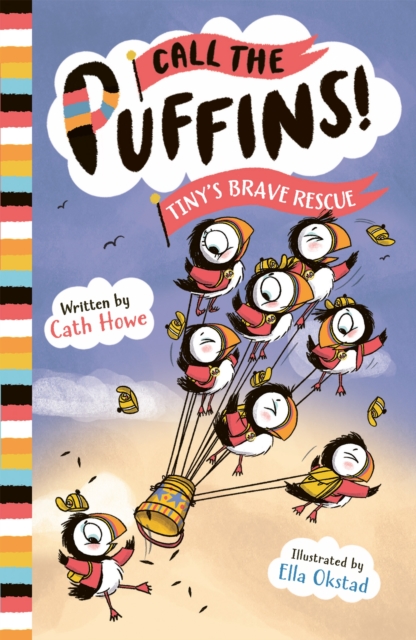 Call the Puffins: Tiny's Brave Rescue : Book 2, Paperback / softback Book