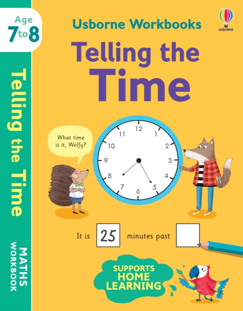 Usborne Workbooks Telling the Time 7-8, Paperback / softback Book