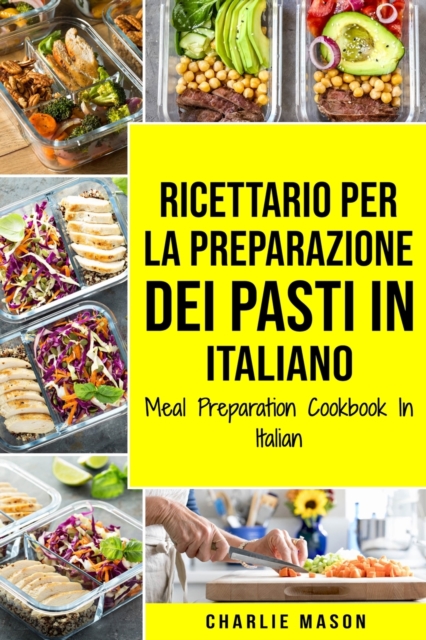 Ricettario per la Preparazione Dei Pasti In italiano/ Meal Preparation Cookbook In Italian, Paperback / softback Book