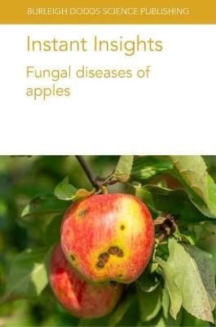 Instant Insights: Fungal Diseases of Apples, Paperback / softback Book
