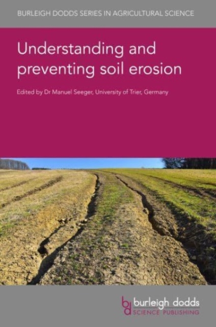 Understanding and Preventing Soil Erosion, Hardback Book