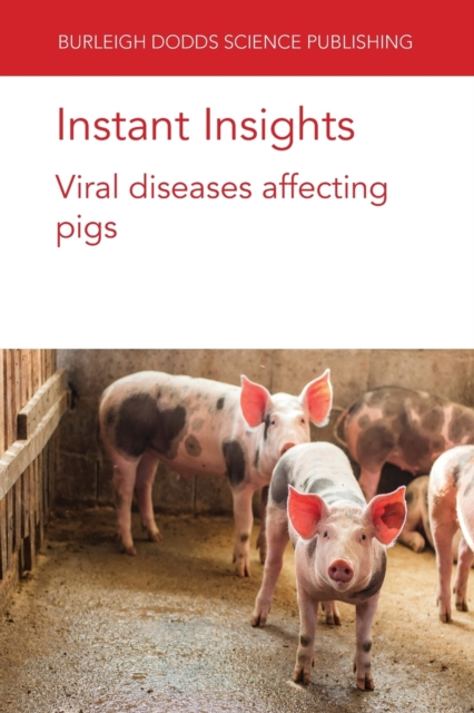 Instant Insights: Viral Diseases Affecting Pigs, Paperback / softback Book