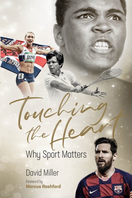 Touching the Heart : Why Sport Matters, Hardback Book