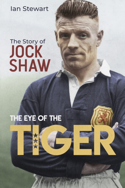 Eye of the Tiger : The Jock Shaw Story, EPUB eBook