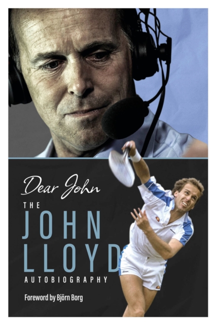 Dear John : The John Lloyd Autobiography, EPUB eBook