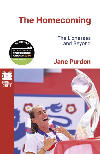 The Homecoming : The Lionesses and Beyond, EPUB eBook