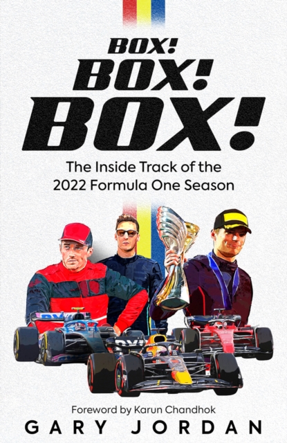Box! Box! Box! : The Inside Track of the 2022 Formula One Season, EPUB eBook