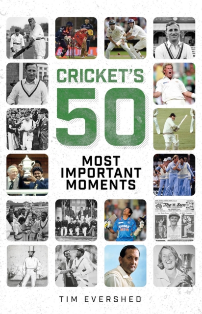 Cricket's Fifty Most Important Moments, EPUB eBook