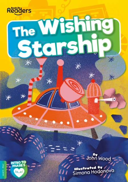 The Wishing Starship, Paperback / softback Book