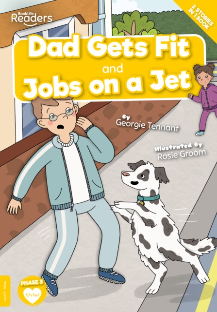 Dad Gets Fit and Jobs on a Jet, Paperback / softback Book