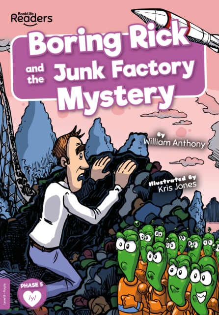Boring Rick and the Junk Factory Mystery, Paperback / softback Book