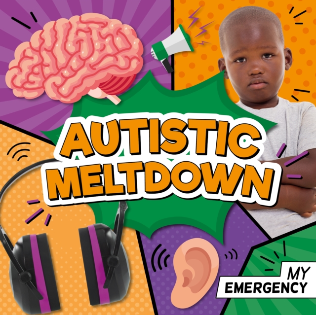 Autistic Meltdown, Hardback Book