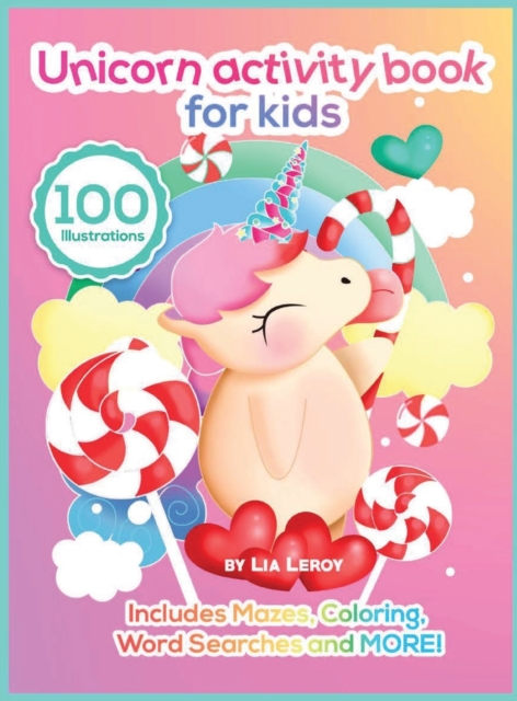 Unicorn Activity Book For Kids : A super imaginative coloring book with activity pages for 4 to 6 years old kids (100 Fun Activities), Hardback Book
