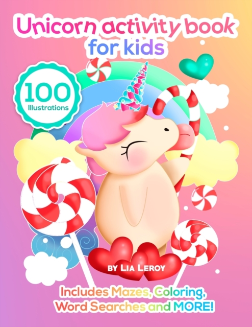 Unicorn Activity Book For Kids : A super imaginative coloring book with activity pages for 4 to 6 years old kids (100 Fun Activities), Paperback / softback Book