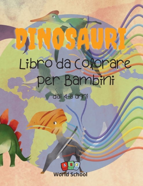 Dinosauri : Libro da Colorare per Bambini dai 4-8 anni, Paperback / softback Book